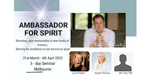 Image principale de Ambassador for Spirit - 5- day Melbourne Seminar