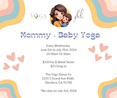 Immagine principale di Mommy Baby Yoga: 8-Week Summer Series 