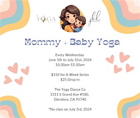 Mommy Baby Yoga: 8-Week Summer Series