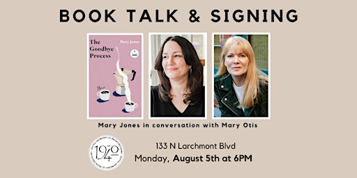 Hauptbild für Book Launch! Mary Jones' THE GOODBYE PROCESS