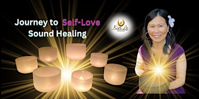 JOURNEY TO SELF-LOVE SOUND HEALING primary image