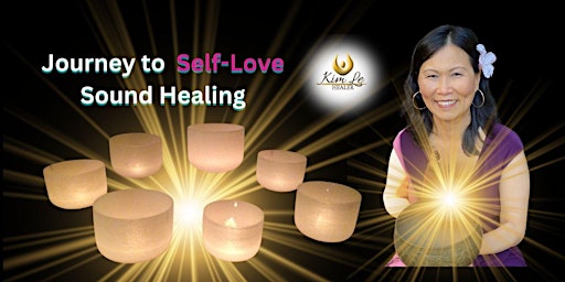 Imagem principal do evento JOURNEY TO SELF-LOVE SOUND HEALING