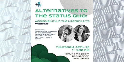 Primaire afbeelding van Alternatives to the Status Quo: Accessibility in the Literary Arts Webinar