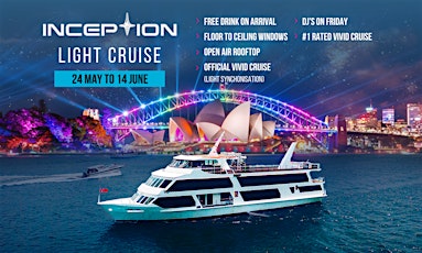 VIVID Light Cruise - #1 Rated Vessel with free drink - Inception (Weekend)