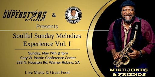 Primaire afbeelding van THE SOULFUL SUNDAY MELODIES  EXPERIENCE VOL.1 -  Feat. MIKE JONES & FRIENDS