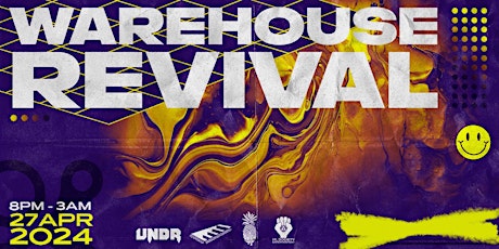 CANCELLED - WAREHOUSE REVIVAL