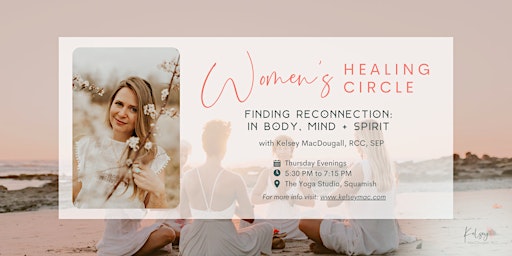 Hauptbild für Women's Healing Circle- In Person // Downtown Squamish