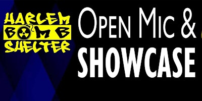 The Harlem Bomb Shelter LIVE OPEN MIC & SHOWCASE primary image