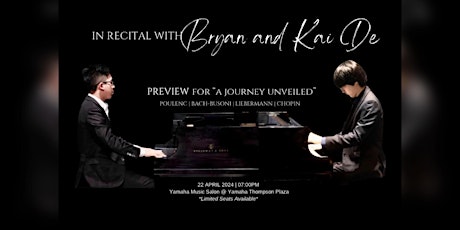 In Recital with Bryan and Kai De - A Preview for “A Journey Unveiled”