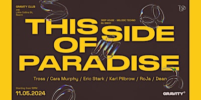 Immagine principale di Gravity Presents: This Side Of Paradise 