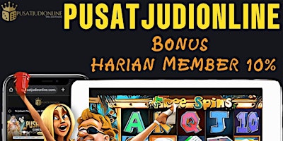 Pusatjudionline 2024 Slot Gacor Bonus Deposit Harian 10% primary image