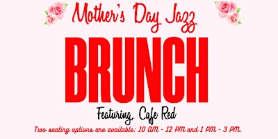 Image principale de Mother's Day Jazz Brunch 2024