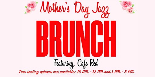 Image principale de Mother's Day Jazz Brunch 2024