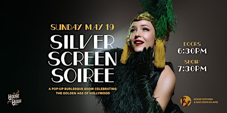 Silver Screen Soirée: A Pop Up Burlesque Event