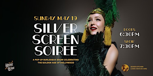 Imagem principal do evento Silver Screen Soirée: A Pop Up Burlesque Event