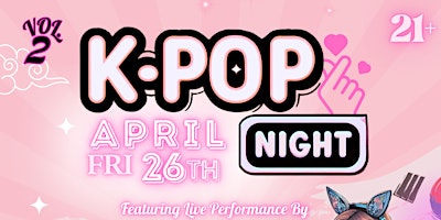 Imagen principal de KPop Night Featuring Ken Hop W/ Special Performance by Alana Rich