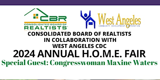 ANNUAL H.O.M.E. FAIR with Consolidated Board of Realtist & West Angeles CDC primary image