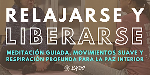 Relajarse y Liberarse primary image