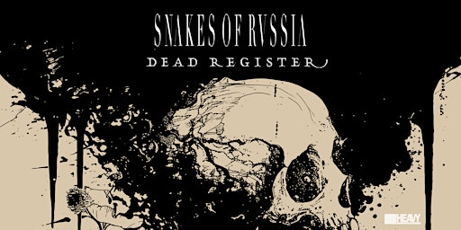 Imagem principal do evento Snakes of Russia with Dead Register