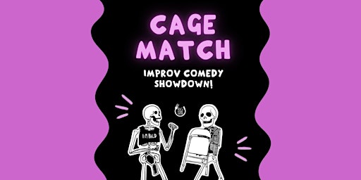 Imagem principal do evento Cage Match: Improvised Comedy Show Down