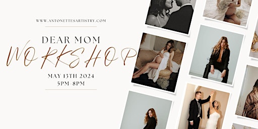 Hauptbild für Dear Mom Workshop Makeup & Photo Event Day 2