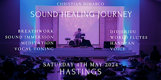 Sound Healing Journey HASTINGS | Christian Dimarco 4th May 2024  primärbild