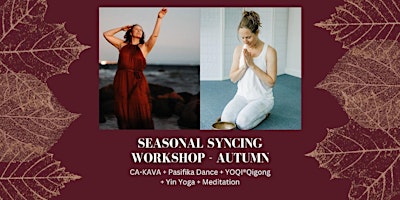 Image principale de Seasonal Syncing Workshop - Autumn