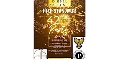 High Standards 420 Party !!!! primary image