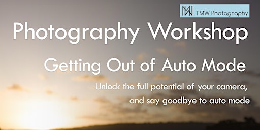 Imagem principal do evento Photography Workshop - Getting Out of Auto Mode