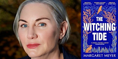 Hauptbild für An evening with Margaret Meyer, author of The Witching Tide