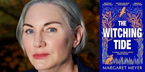 Hauptbild für An evening with Margaret Meyer, author of The Witching Tide