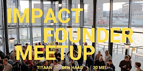 Impact Founder Meetup (Upstream)