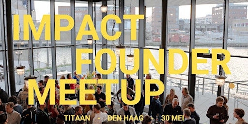 Primaire afbeelding van Impact Founder Meetup (Upstream)