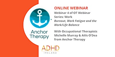 Webinar 4 of Occupational Therapy Series: Work Life Balance