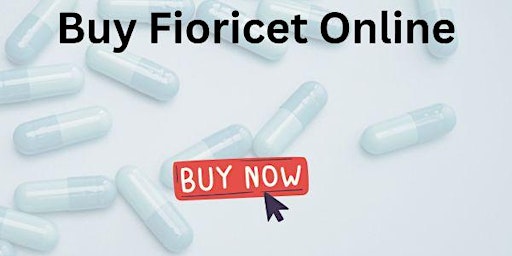 Primaire afbeelding van Buy Fioricet Online Fast Home Delivery In One Click