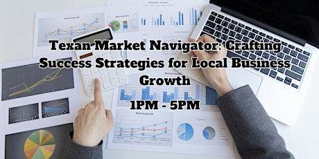 Texan Market Navigator: Crafting Success Strategies for Local Business Grow