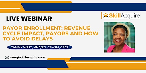 Payor Enrollment: Revenue Cycle Impact, Payors and How to Avoid Delays primary image