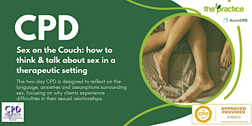 Hauptbild für Sex on the Couch:  CPD Workshop for Counsellors & Psychotherapists