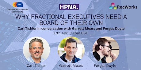 Why Fractional Executives Need a Board of their Own