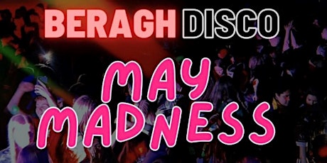 May Beragh Disco