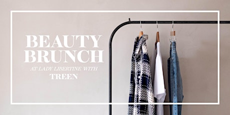 Beauty Brunch with Treen