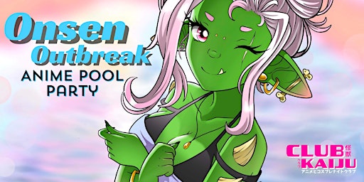 Imagem principal do evento Onsen Outbreak: Anime+Cosplay Pool Party (Dallas)