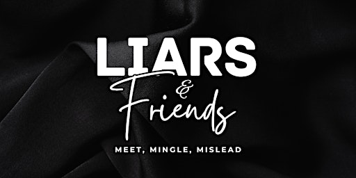 Imagem principal do evento Liars & Friends UK: Mafia Edition