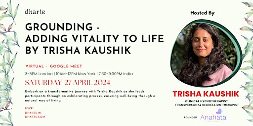 Imagen principal de Grounding -  Adding Vitality to Life by Trisha Kaushik