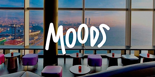 Immagine principale di FREE TICKETS * Moods at Noxe (26th floor W Barcelona) 