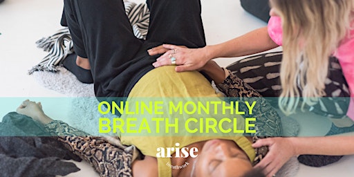 Immagine principale di ONLINE Monthly Breath Circle with Arise Breathwork 