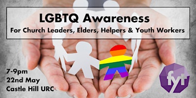 Hauptbild für LGBTQ Awareness for Church Leaders, Elders,  Youth Workers and Helpers