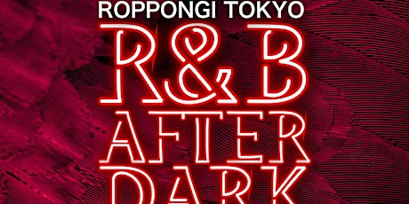 RNBAFTERDARK TOKYO