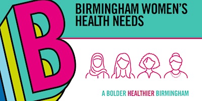 Primaire afbeelding van Women's Health Needs in Birmingham