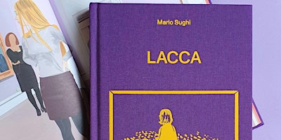 Primaire afbeelding van Presentazione volume LACCA - Mario Sughi (Marinoni Books, 2023)